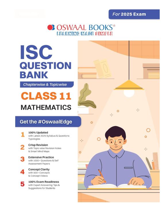 Oswaal ISC Question Bank Class 11 Mathematics | Chapterwise | Topicwise | Solved Papers | For 2025 Exams